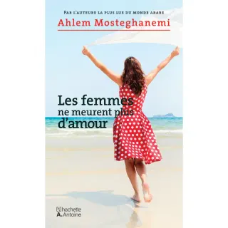 Les femmes ne meurent plus d’amour
