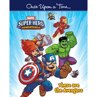 Once Upon a Time... Super Hero Adventures